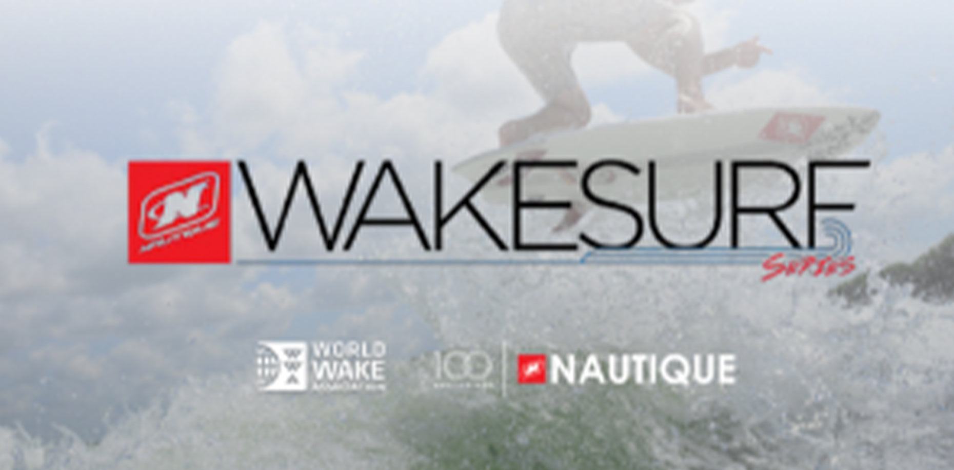 INFO | Nautique Wakesurf Series 2025 Schedule